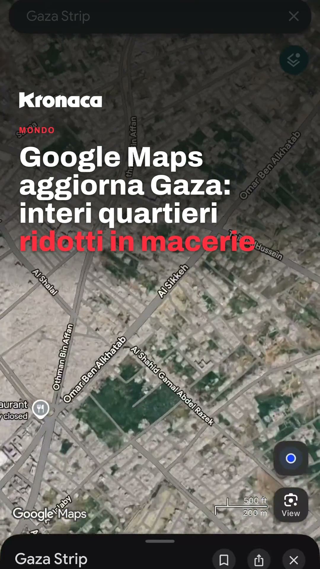 Google Maps aggiorna Gaza: interi quartieri ridotti in macerie